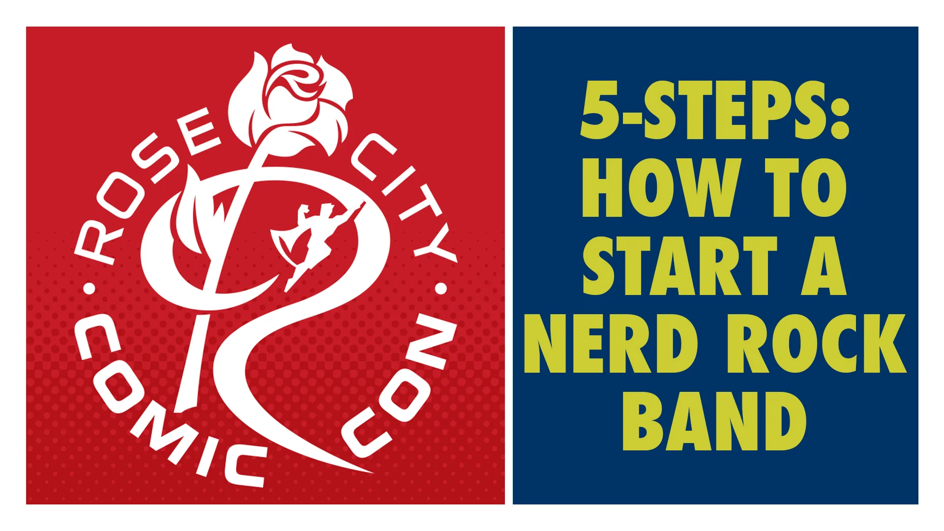 RCCCC: How to Start Your Own Nerd Rock Band in 5 Steps!