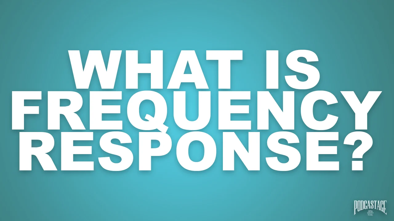 What Is Frequency Response?