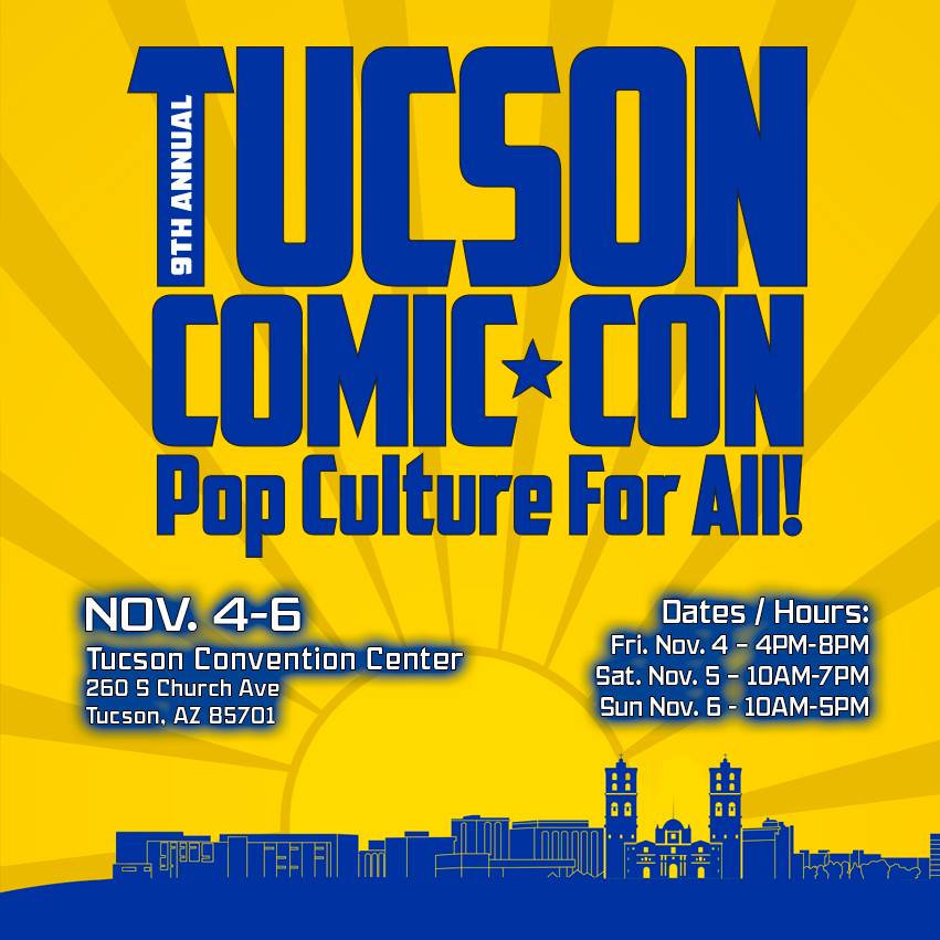 TCCC: Tucson Comic Con 2016