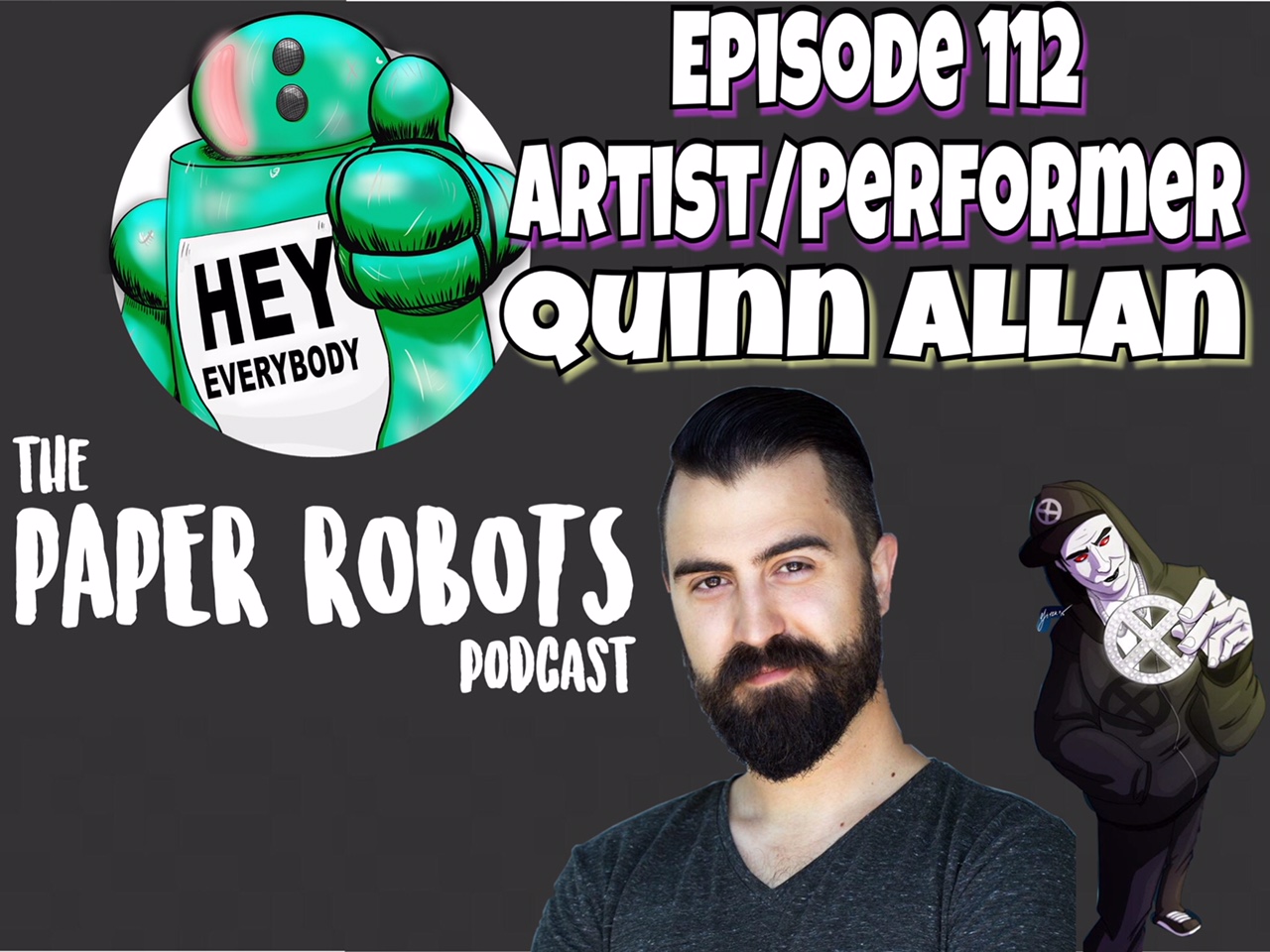 TPR PODCAST EPISODE : ARTIST/PERFORMER QUINN ALLAN