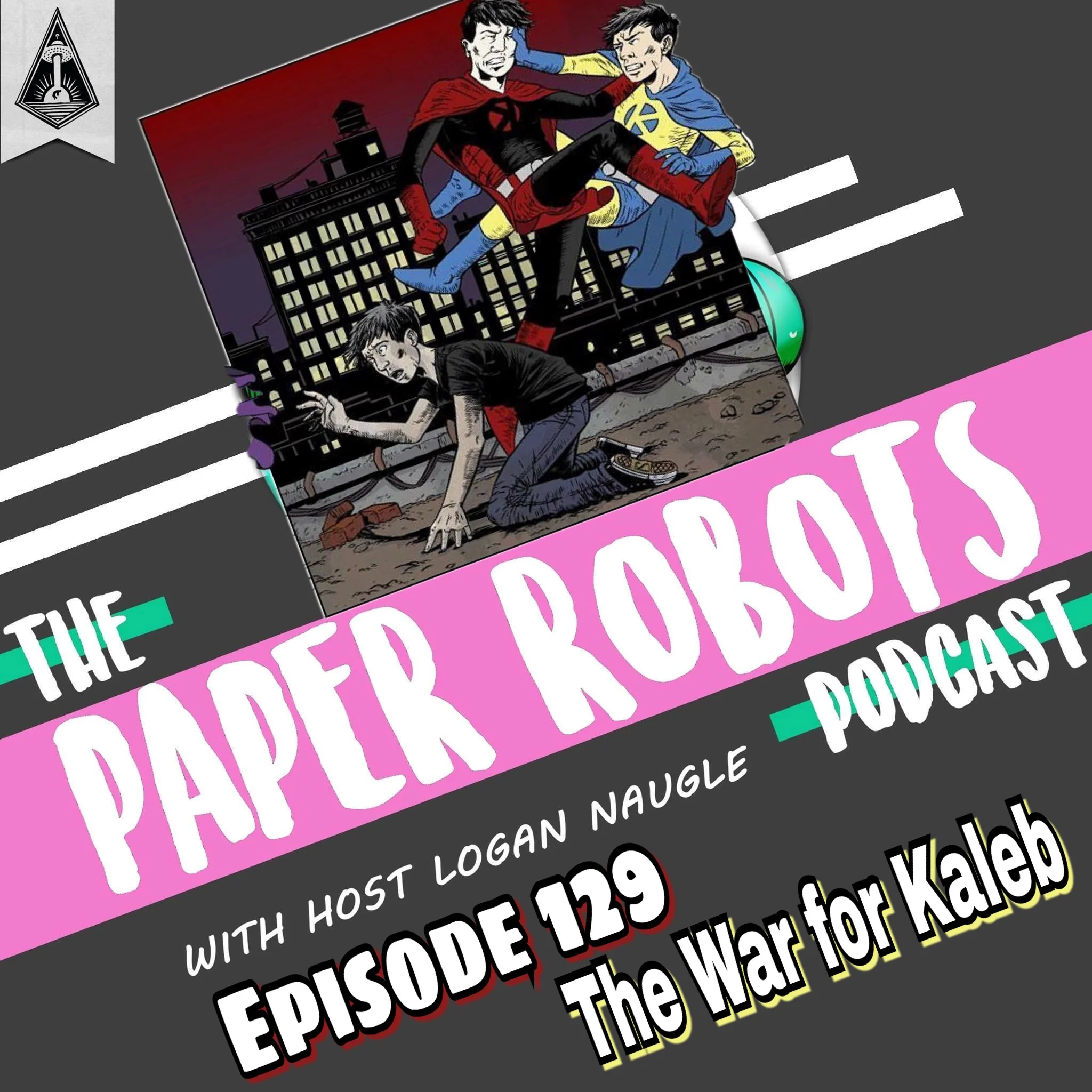 TPR-129: THE WAR FOR KALEB LIVESTREAM
