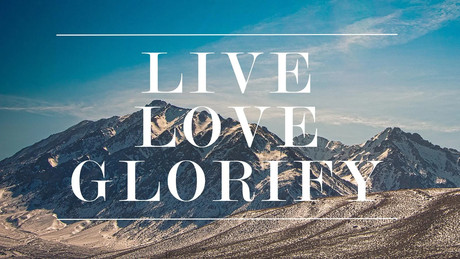 Live Love Glorify.jpg