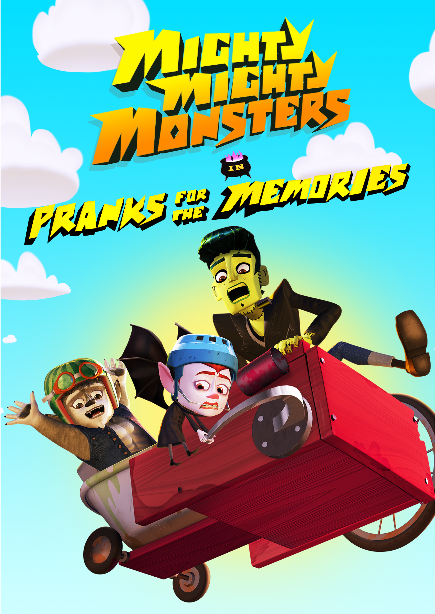 Mighty Mighty Monsters in Pranks for the Memories