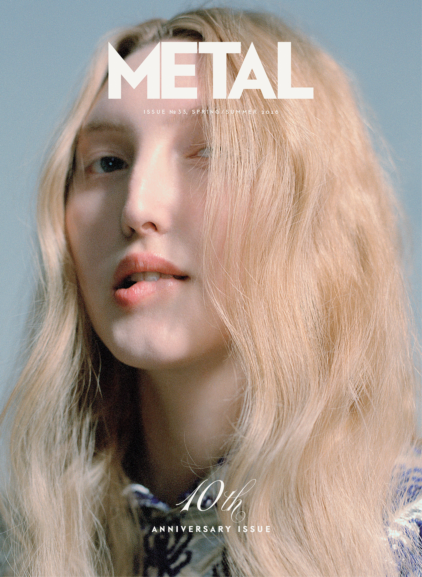 METAL 10th ANNIVERSARY | SPRING/SUMMER 2016