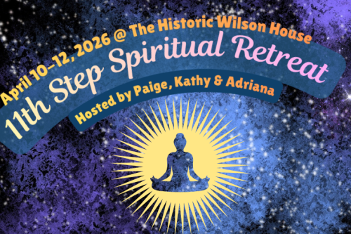 11th Step Spiritual Retreat at the Historic Wilson House