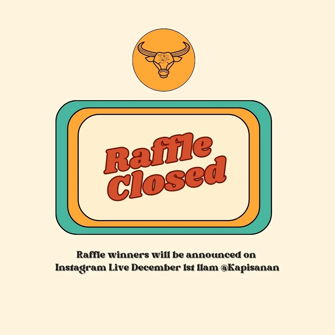 Our raffle is officially closed! Thank you to everyone who bought tickets! Funds from the raffle will go to Kapisanan programming. Sincere thanks for your support. Tune in to our Instagram Live on Friday December 1st, 2023 at 11:00am for our raffle d