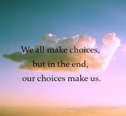Choices Make Us.jpg