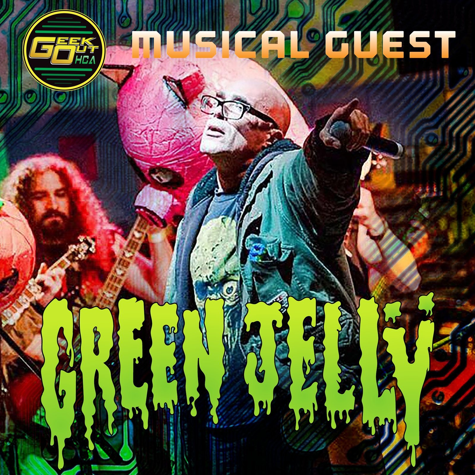   MUSICAL GUEST ANNOUNCEMENT  We hope you're as excited as we are and ready to rock out with Green Jellÿ this year!! Catch them Saturday during their meet and greet in the pavillion and again Saturday night as they headline main stage Bring your best
