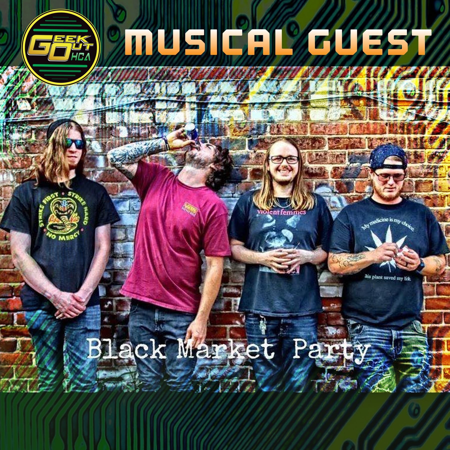   Musical Guest Announcement!  We are Black Market Party a 4 piece punk band from Hamilton Ohio. We consist of John Gay Lead Singer / rhythm guitarist Cameron Williams Lead Guitarist , Thomas Southard Drummer , &amp; Josh Brooks Bassist! We like to b