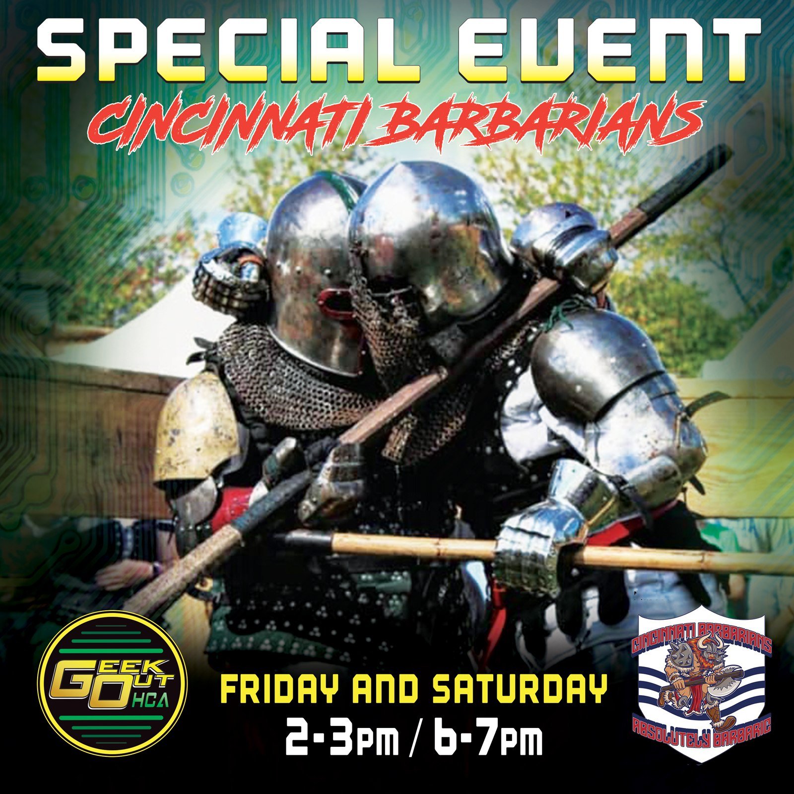   SPECIAL EVENT ANNOUNCEMENT    Cincinnati Barbarians, Cincinnati's original Armored Combat Team, will be marching out to rage and demonstrate their battle prowess for us! Come see these fearless combatants duke it out in the upper campground on Frid