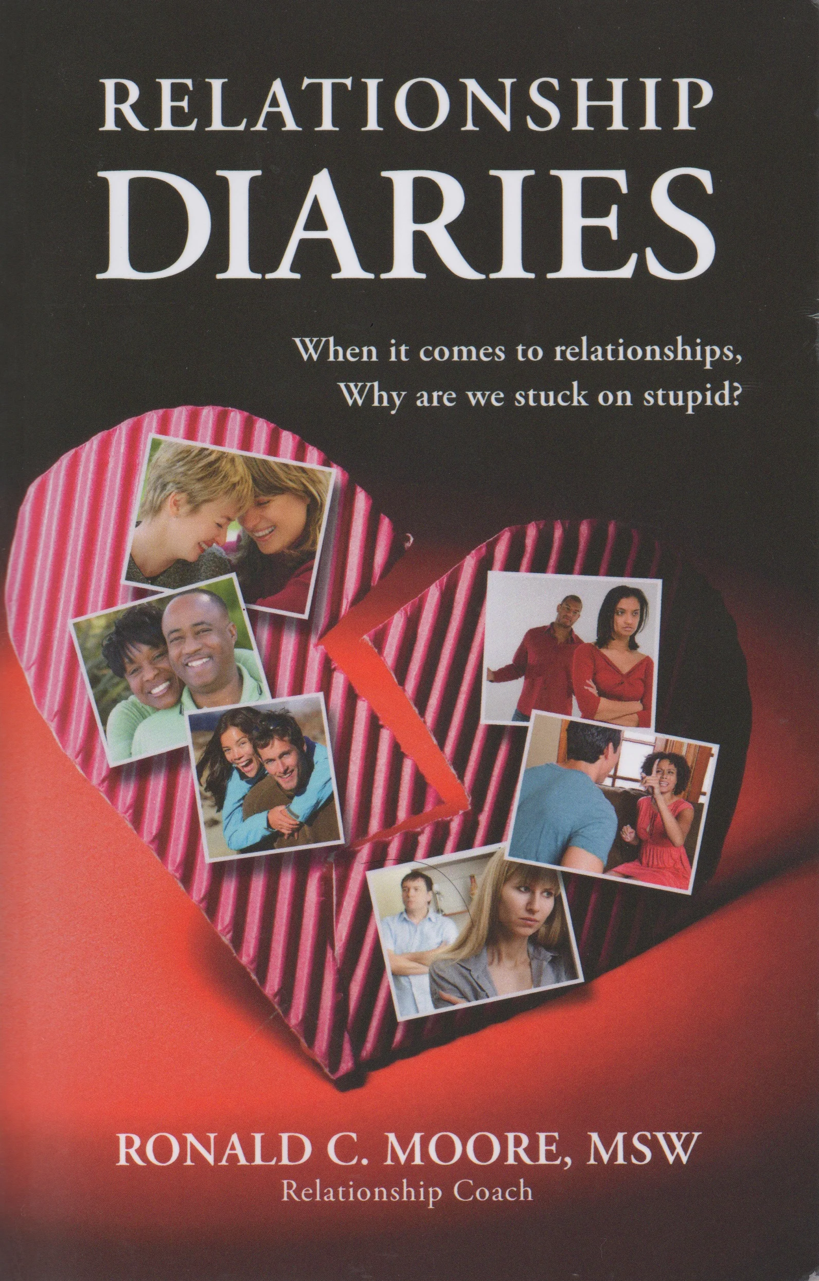 Relationship Diaries: When It Comes To Relationships Why Are We Stuck On Stupid?