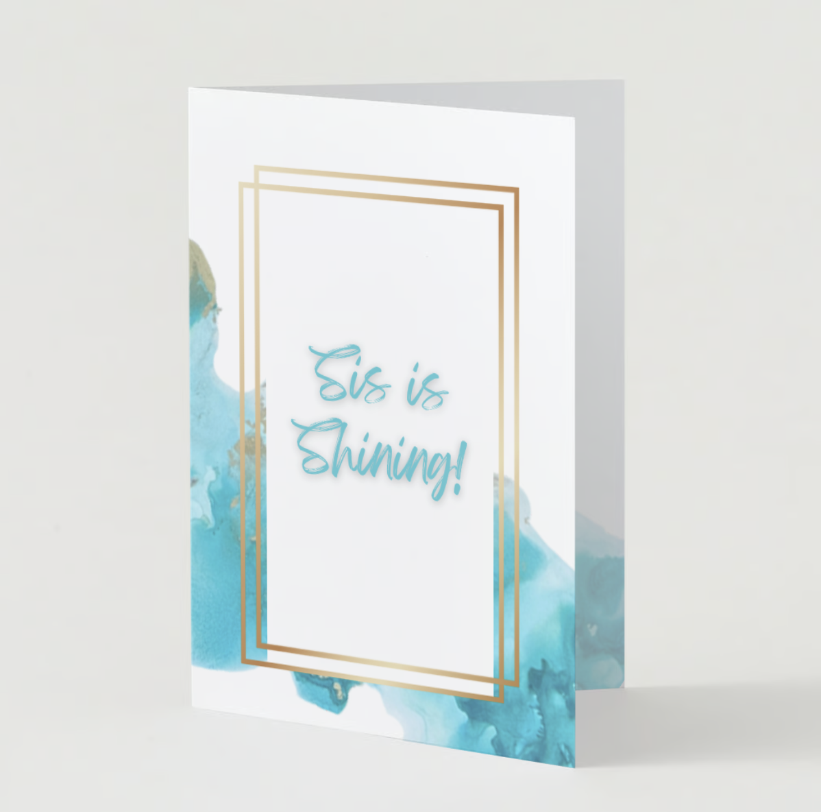 Teal "Sis is Shining" greeting card