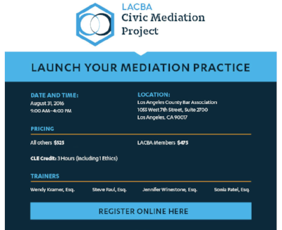 Jennifer set to co-present at LACBA's Launch Your Mediation Practice Workshop on August 31, 2016.