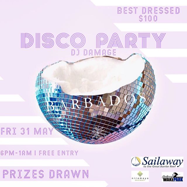 💜 D I S C O P A R T Y 🕺 FRI 31 MAY ‘19
☮️ 6PM DOORS OPEN
🔮 DJ POSTIE
🎆 PARTY | DANCE | EAT | DRINK | WIN
🦄 PRIZES - @sailawayportdouglas @niramayaspa @cairnswakepark —————————————————————
#barbadosportdouglas #discoparty #martiniqueislandstyle #portdouglas #cocktailbar #marina #paradise #luxury #style #interiordesign #bar #restaurant #alcohol #food #wine #cocktails #champagne #travel #instatravel #barbadosstyle #crystalbrooksuperyachtmarina #greatbarrierreef #daintreenationalpark #discoverfnq #thisisqueensland #queensland #exploreaustralia #australia #home