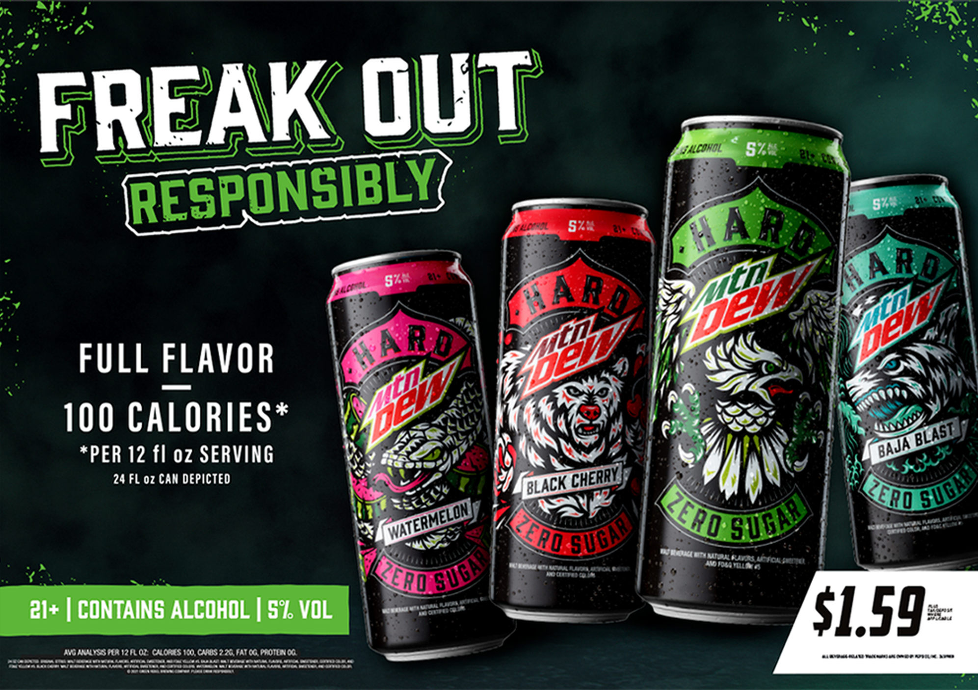 HARD MTN DEW - FREAK OUT RESPONSIBLY MARK
