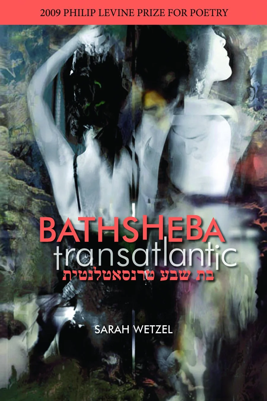 Bathsheba Transatlantic by Sarah Wetzel