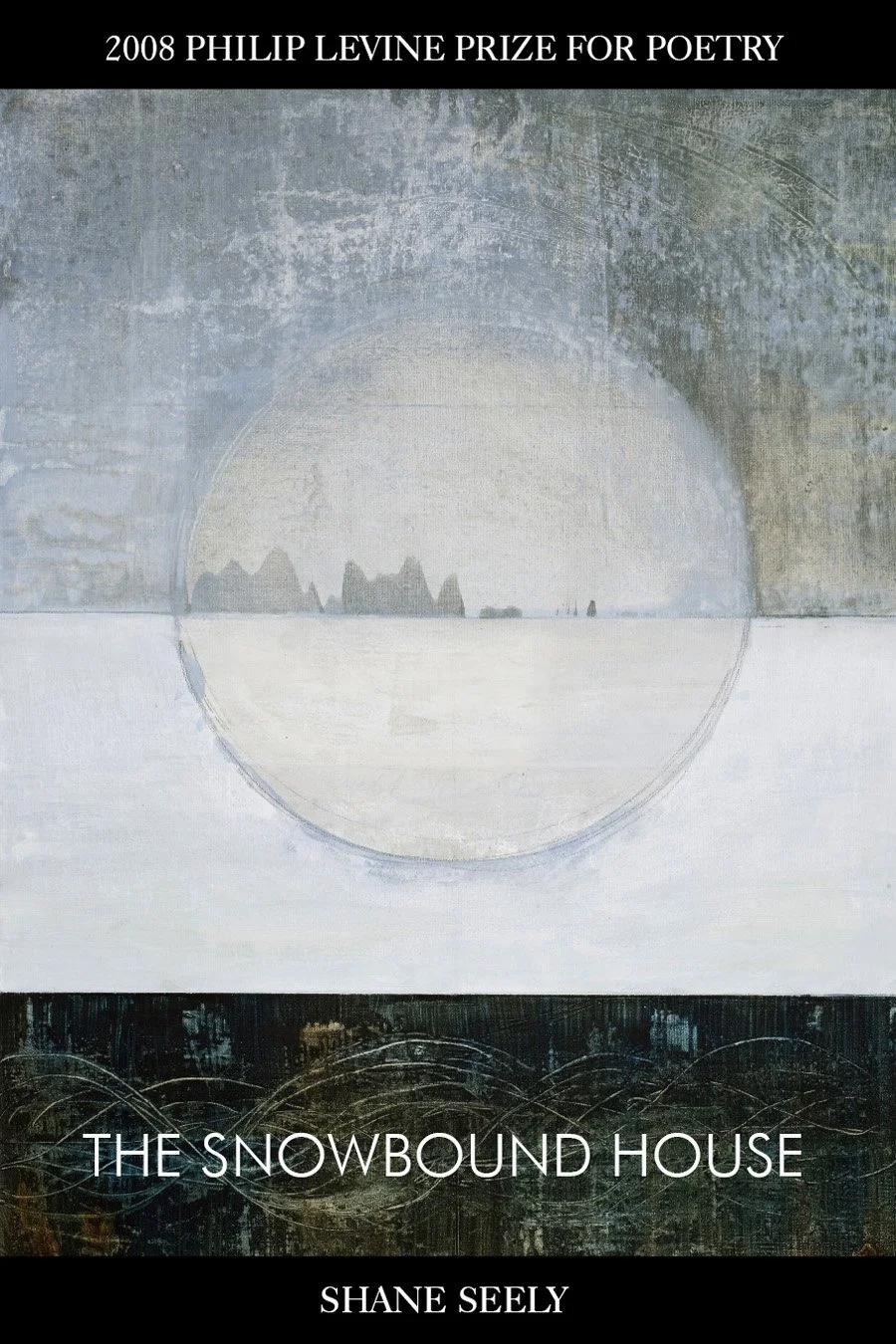 The Snowbound House by Shane Seely