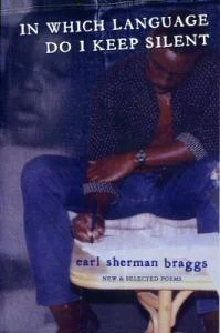 In Which Language Do I Keep Silent: New & Selected Poems