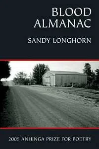 Blood Almanac by Sandy Longhorn