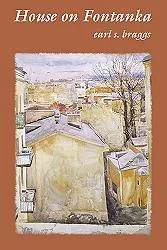 House on Fontanka by Earl S. Braggs
