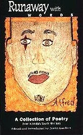 Runaway with Words: Poems from Florida's Youth Shelters edited by Joann Gardner