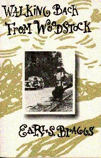 Walking Back from Woodstock by Earl S. Braggs