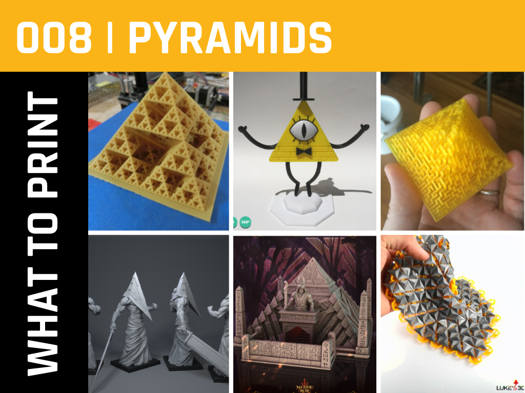 What to print 008 Pytamids.png