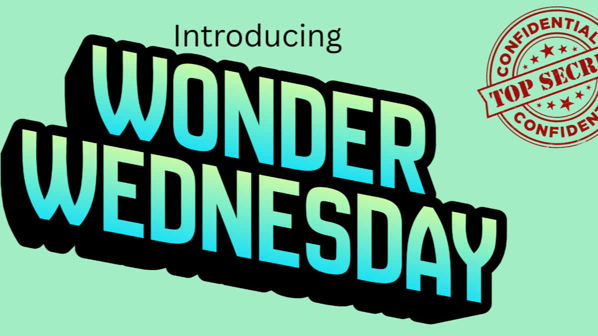 Wonder Wednesday