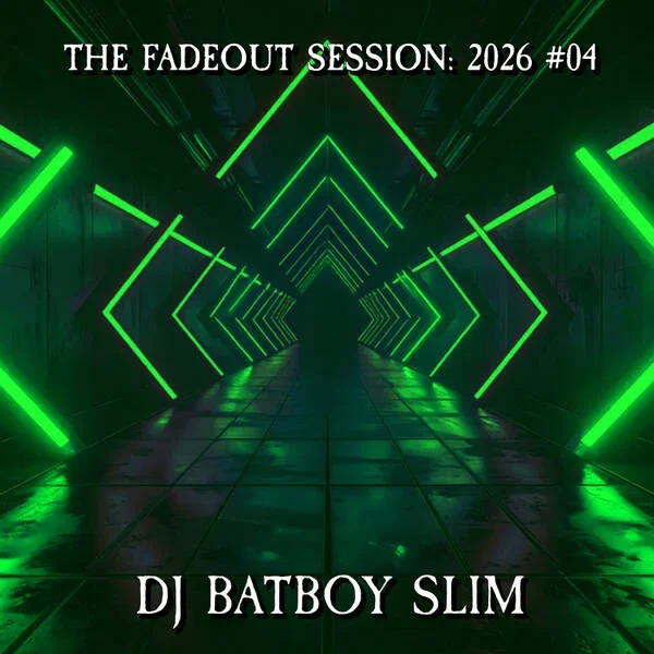 The Fadeout Sessions 2026 #4