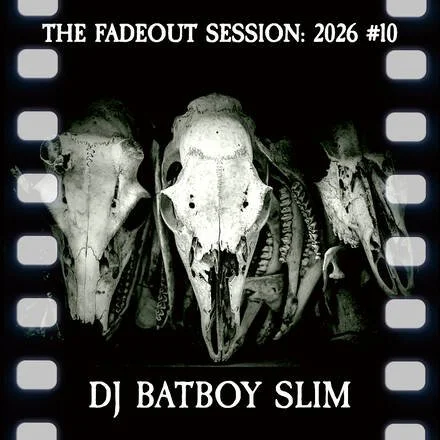 The Fadout Sessions 2026 #10