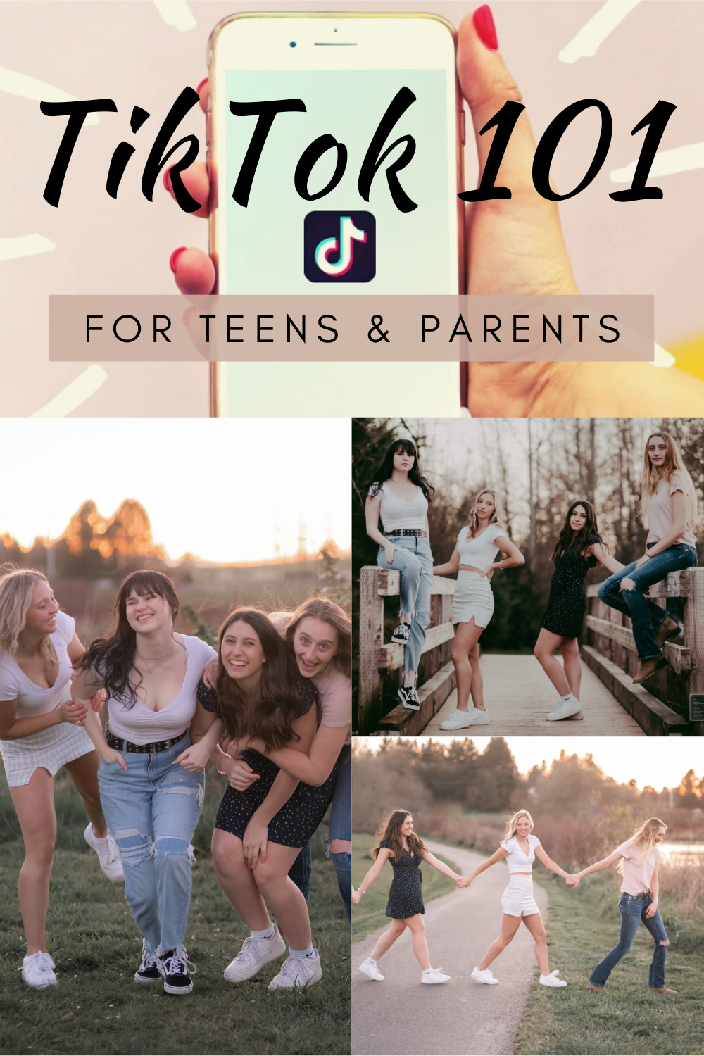 TikTok 101 for Teens &amp; Parents