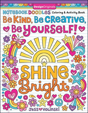 Be Kind, Be Creative, Be Yourself!