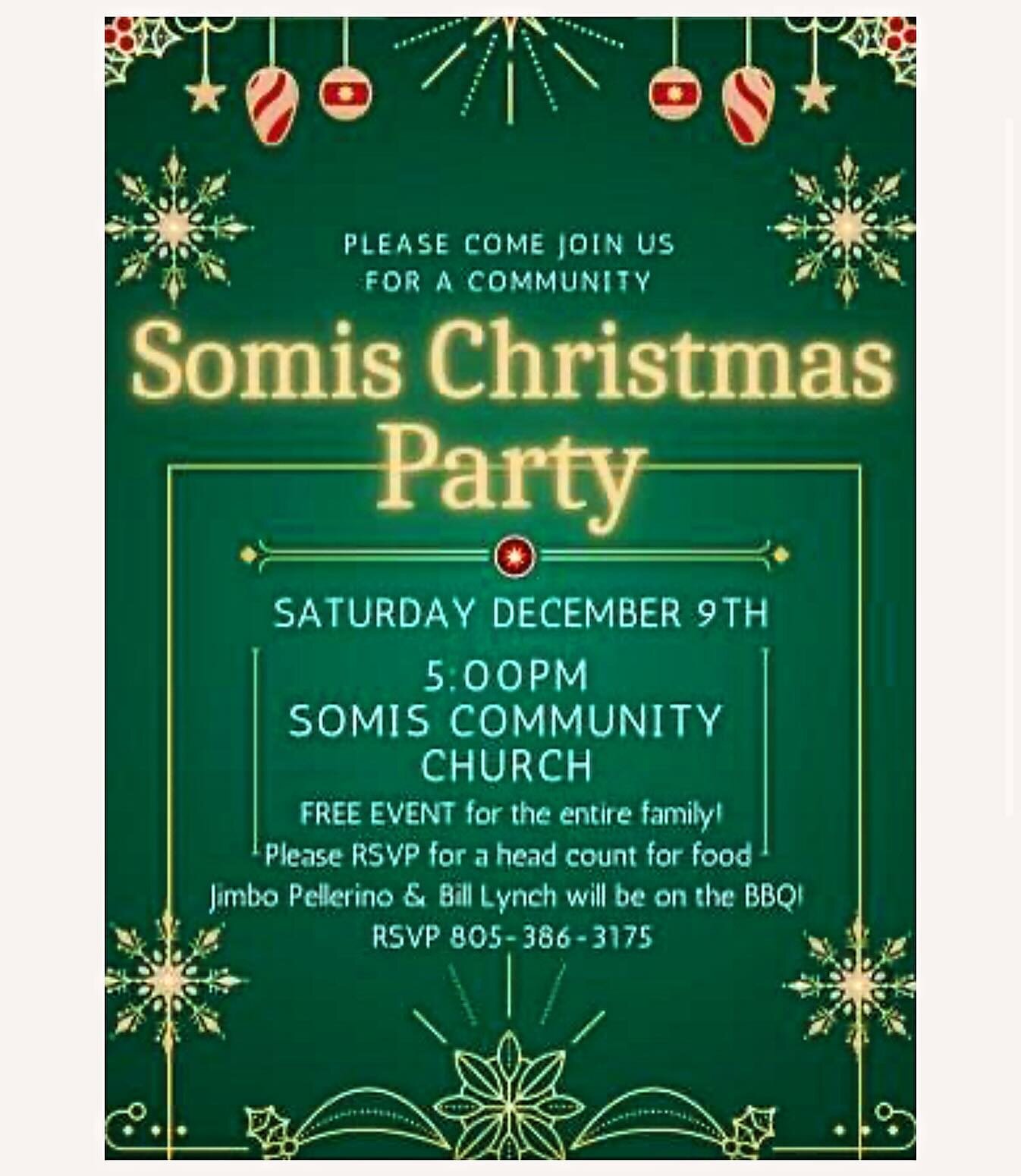 invite #friends #family &amp; #neighbors to our #somis #christmasparty delicious BBQ dinner followed by #fun #games #songs #freeevent but would appreciate an RSVP to 805-386-3175 so we can make sure we have enough #food #somiscommunitychurch #bettert