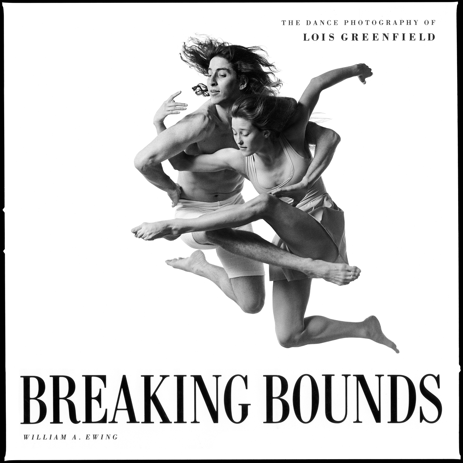   Breaking Bounds  (1992) is Greenfield’s first book, showcasing her groundbreaking images of dance as can never be seen on the stage . Unrestrained by choreography, the dancers in her photographs defy both logic and gravity.   William A. Ewing and L