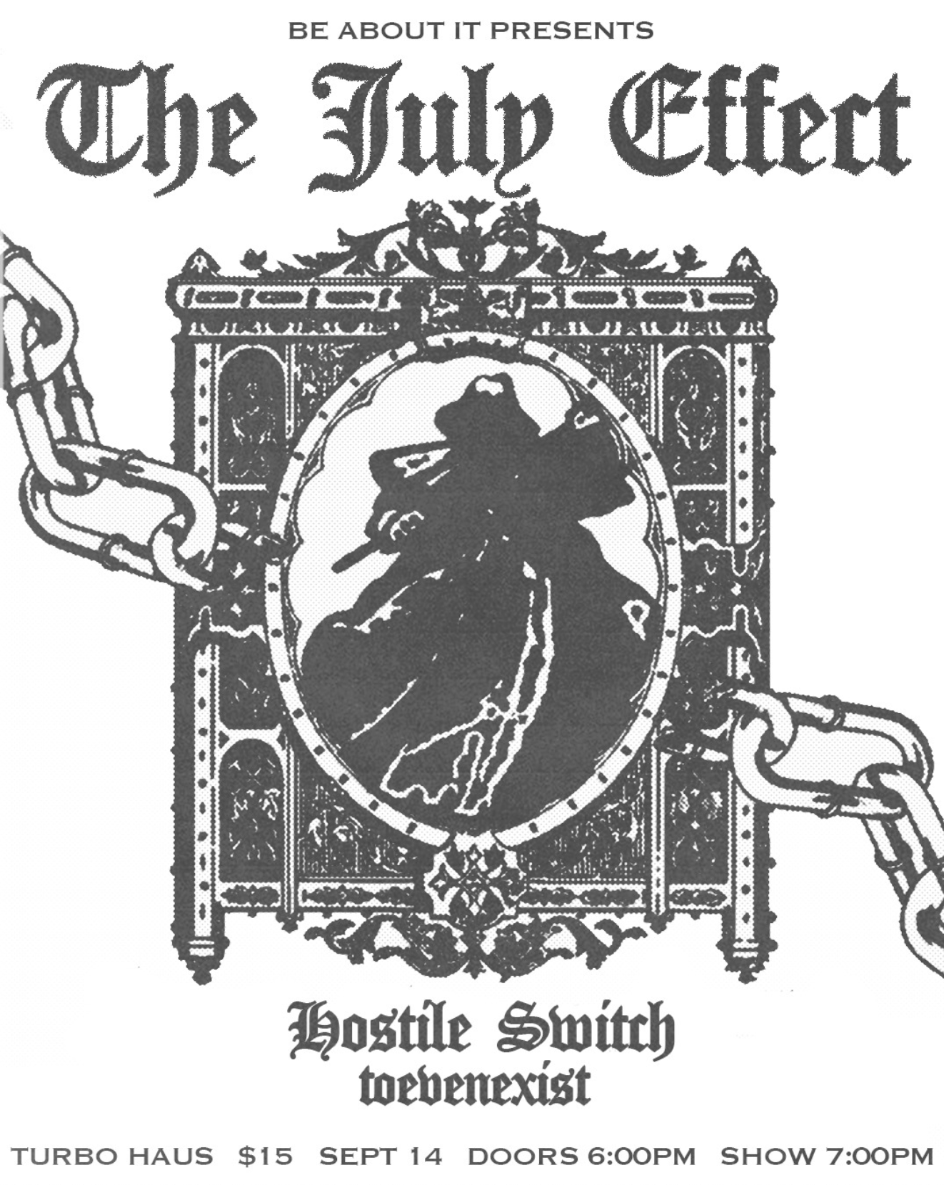 The July Effect + Hostile Switch + toevenexist