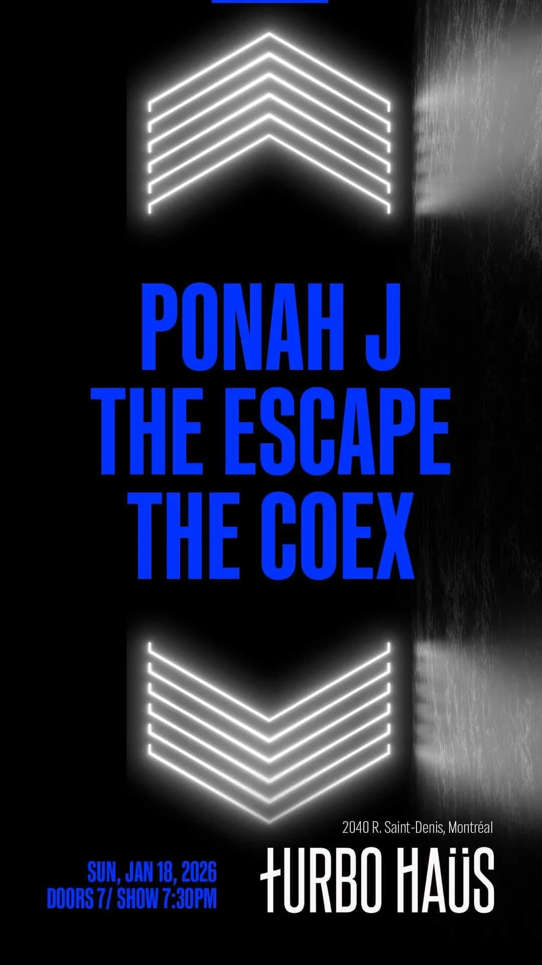 Ponah J + The Escape + The Coex
