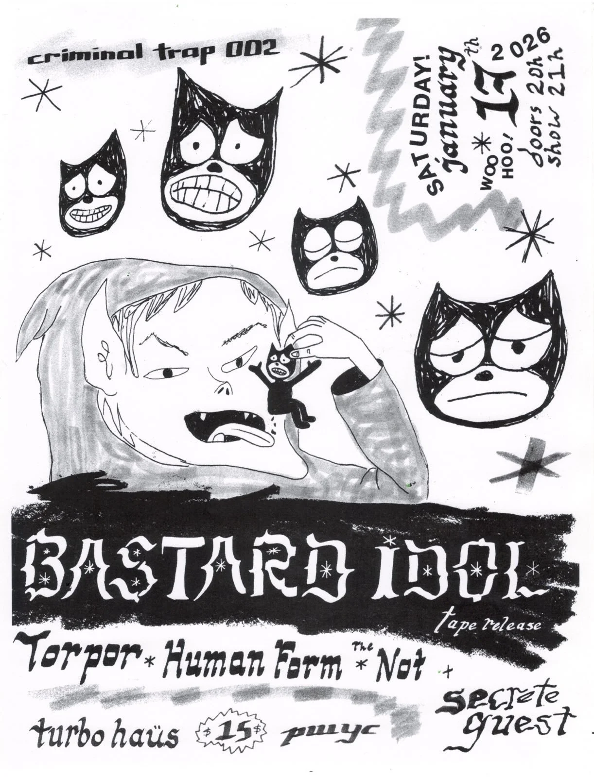 BASTARD IDOL Tape Release w/ Torpor, Human Form, The Not + Secret Guest