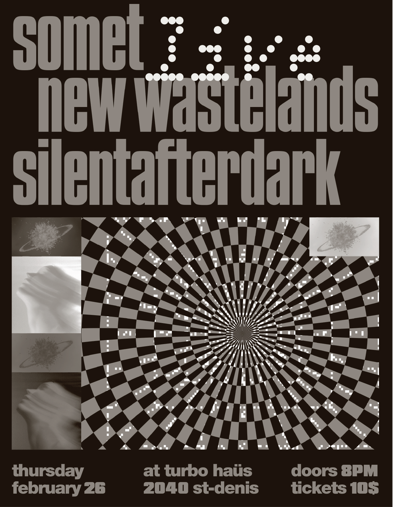 Somet + New Wastelands + Silentafterdark