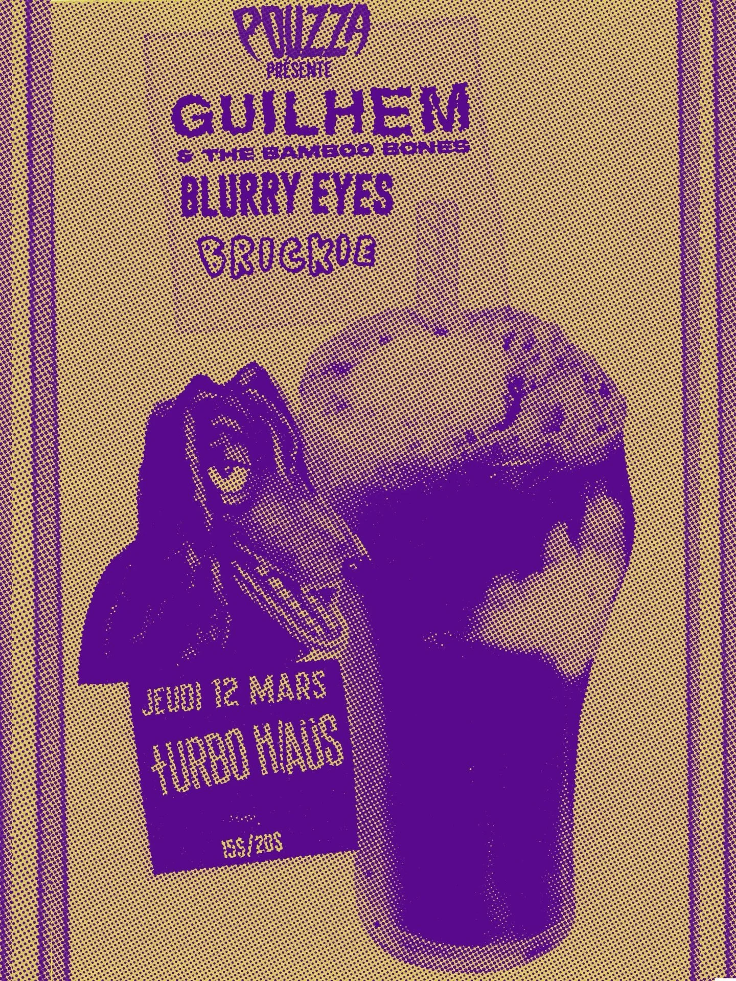  GUILHEM AND THE BAMBOO BONES + BLURRY EYES + BRICKIE