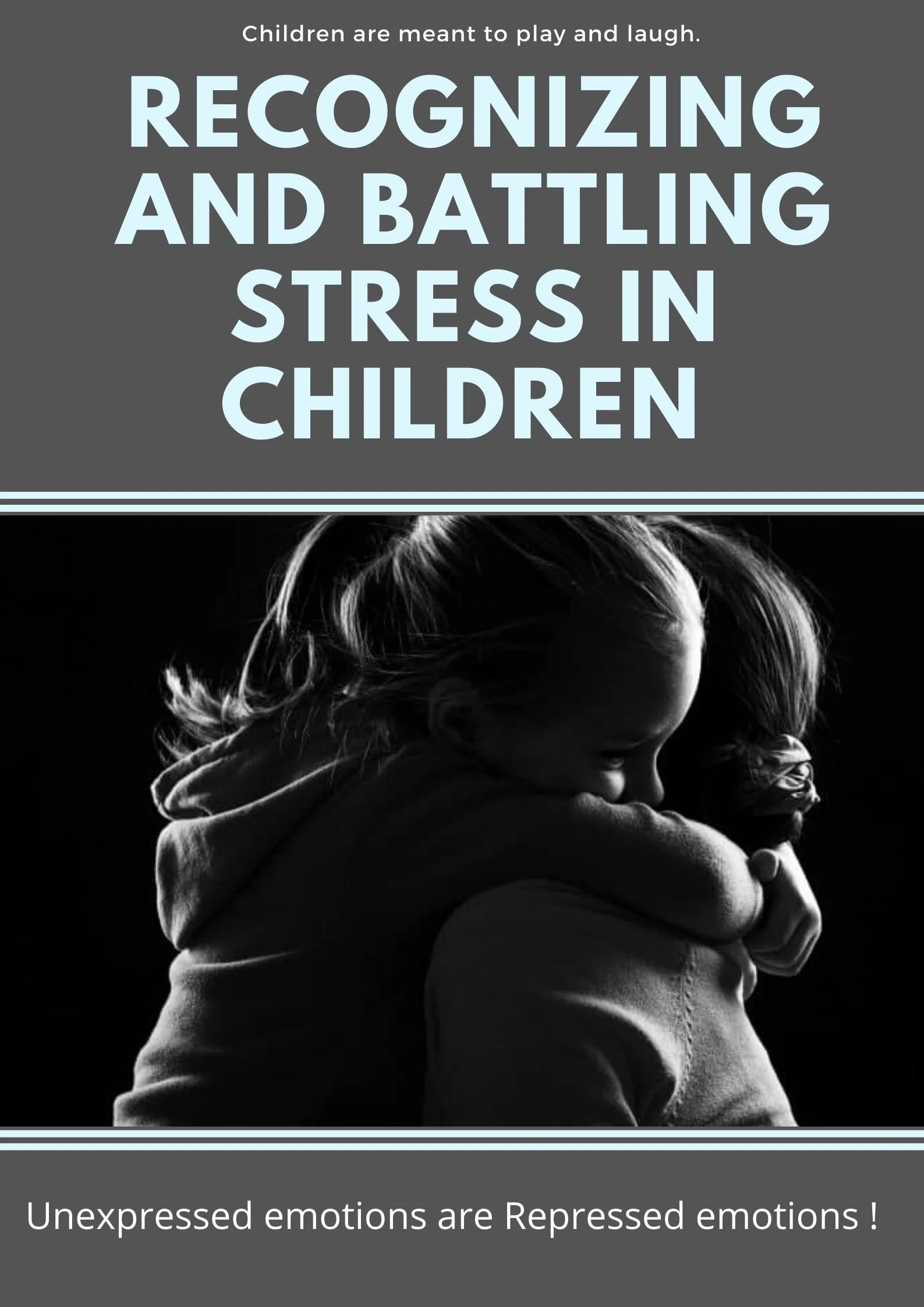 Recognizing and Battling stress in Children during Pandemic