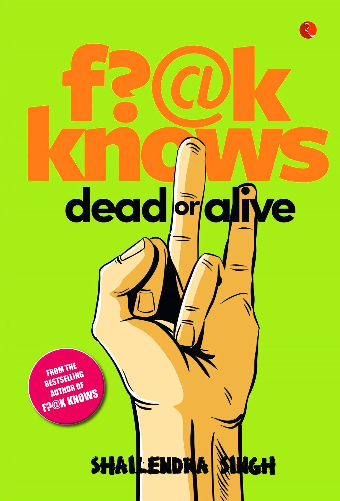 F?@k Knows Dead or Alive by Shailendra Singh featured in Times of India January 2019