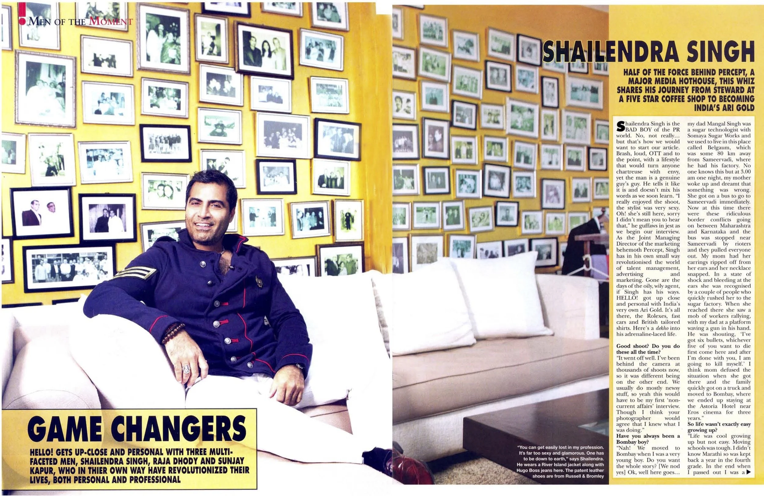 Game Changer feature on Shailendra Singh, "India's Ari Gold", in HELLO! Magazine, 2011