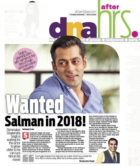 Shailendra Singh article about casting Salman Khan in a Hugh Jackman, Wolverine type role,  in DNA Afterhours 2014