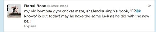 Rahul Bose tweet supporting F?@k Knows by Shailendra Singh 2013
