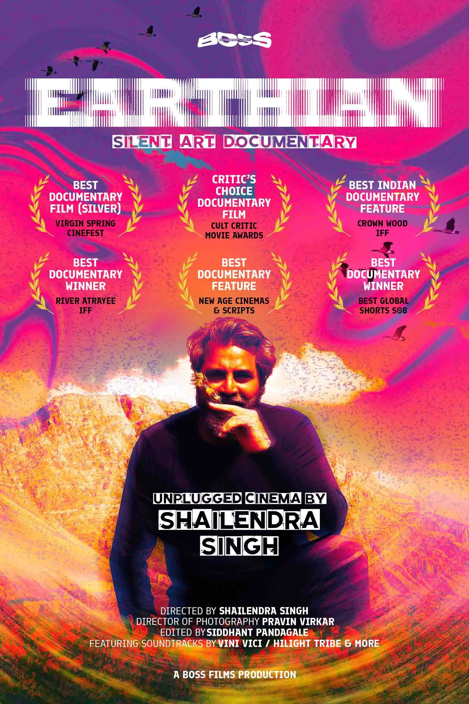 Earthian — world's first silent art documentary by Shailendra Singh, multiple international awards