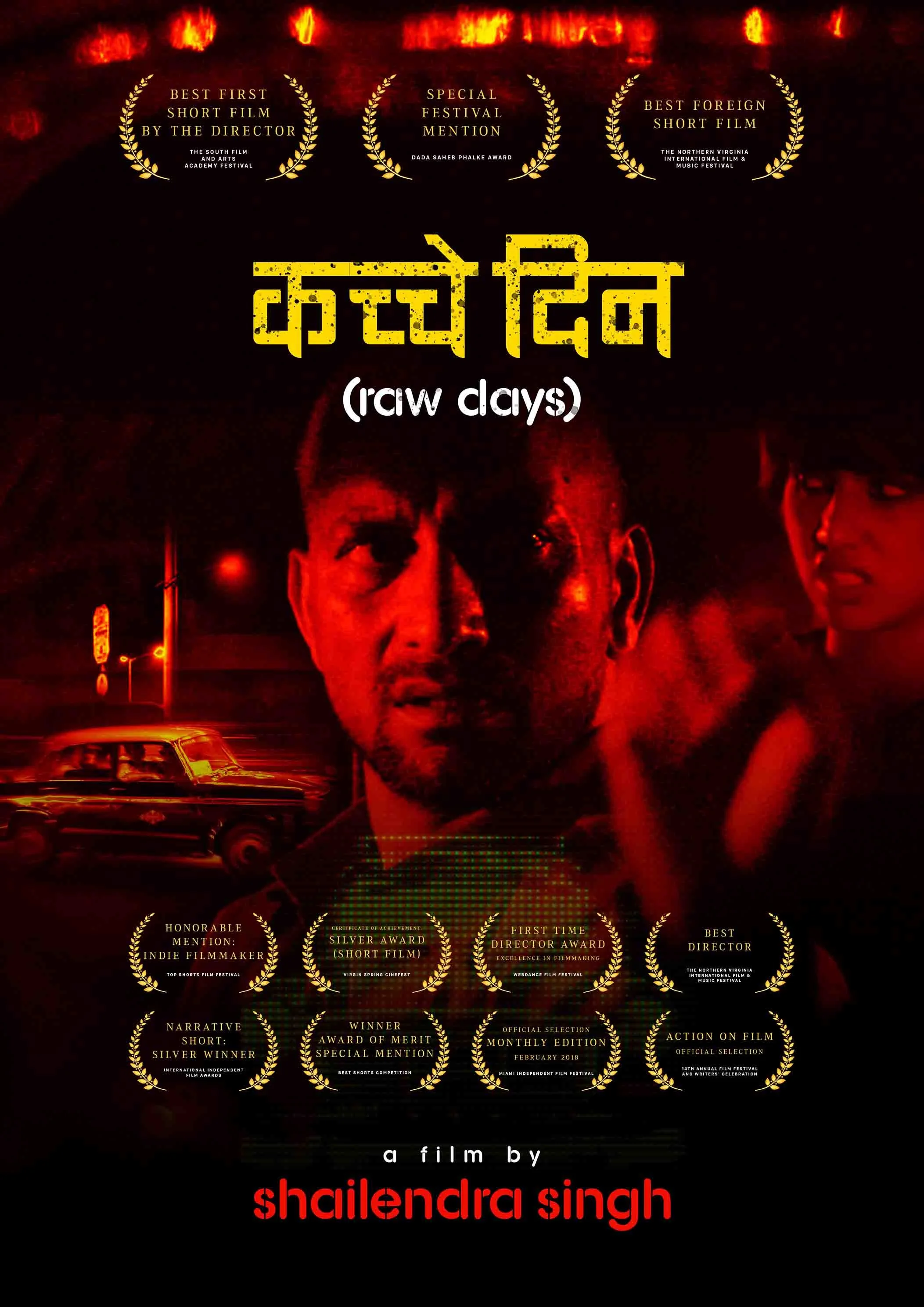 Kacche Din Raw Days awards poster — directed by Shailendra Singh, starring Deepak Dobriyal and Yashpal Sharma, 30 international film festival awards
