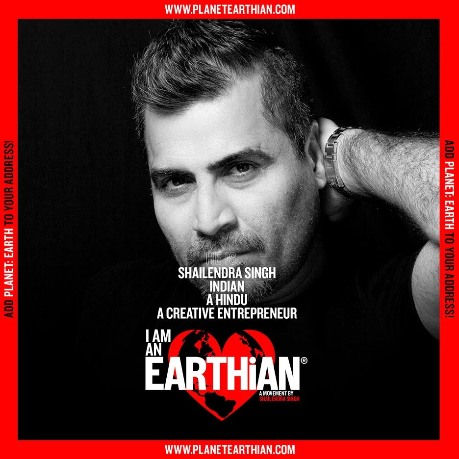 Shailendra Singh's poster for I Am An Earthian campaign, to unite all citizens of the planet