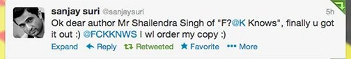 Sanjay Suri tweet supporting F?@k Knows book by Shailendra Singh 2013