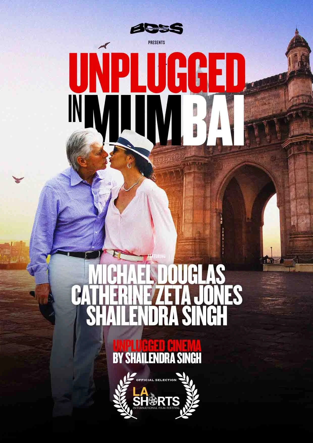 Unplugged in Mumbai film poster — starring Michael Douglas and Catherine Zeta-Jones, directed by Shailendra Singh 2022