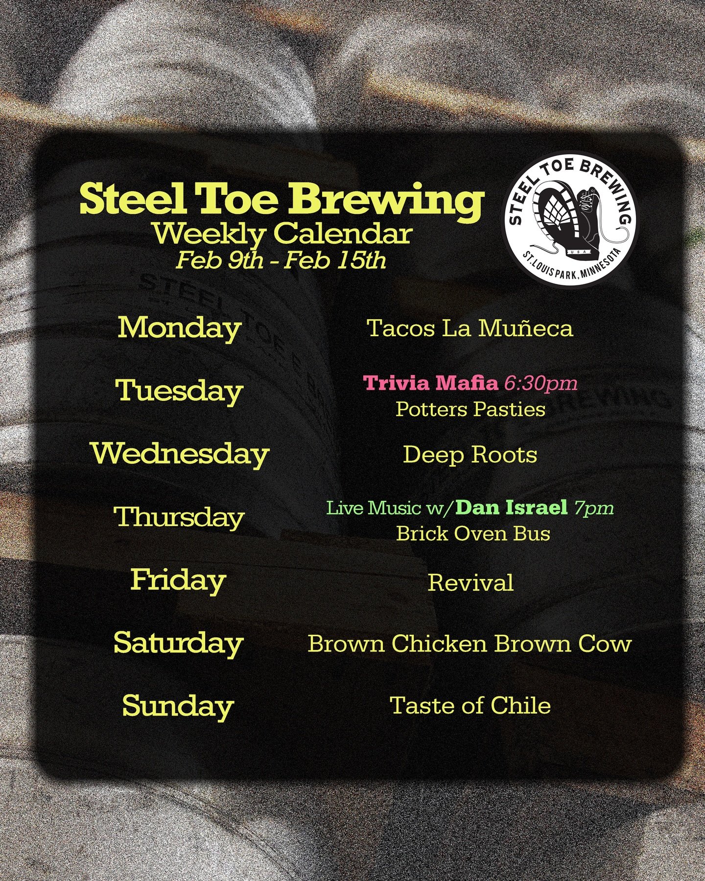 🍻🥾 STB Weekly Schedule February 9th - 15th 🥾🍻

Food Trucks:
@tacos_la_muneca_mx 
@potterspasties 
@mndeeproots 
@thebrickovenbus 
@revivalmn 
@bcbc_eats 
@tasteofchilempls 

Events:
@danisrael1971 
@triviamafia